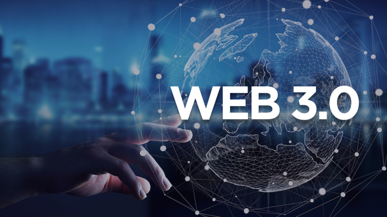 WEB 3.0 AND WHY IT MATTERS